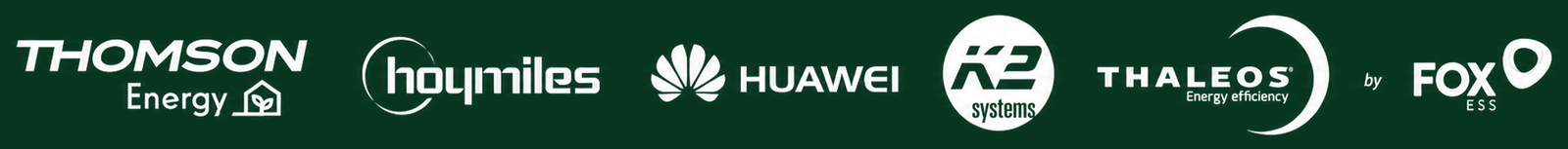 Nos marques partenaires : Hoymiles, Huawei, Isy-PV, K2 Systems, Thaleos, Thomson